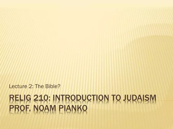 lecture 2 the bible