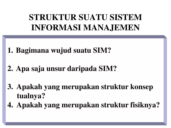 struktur suatu sistem informasi manajemen