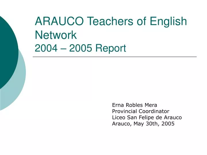 arauco teachers of english network 2004 2005 report