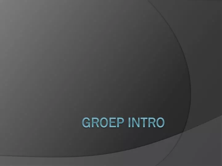 groep intro