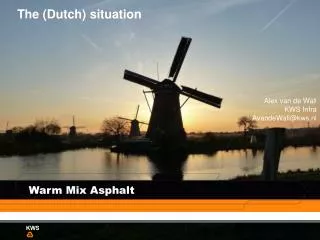 The (Dutch) situation