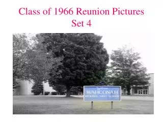 class of 1966 reunion pictures set 4
