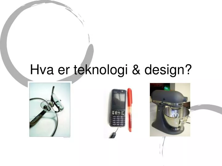 hva er teknologi design