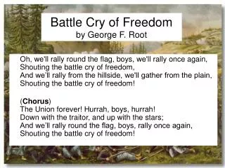 Battle Cry of Freedom by George F. Root