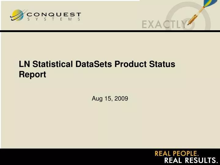 ln statistical datasets product status report