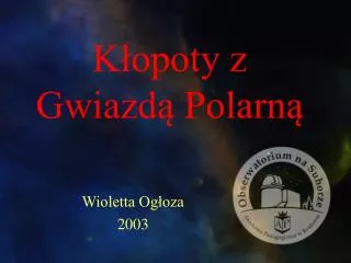 k opoty z gwiazd polarn
