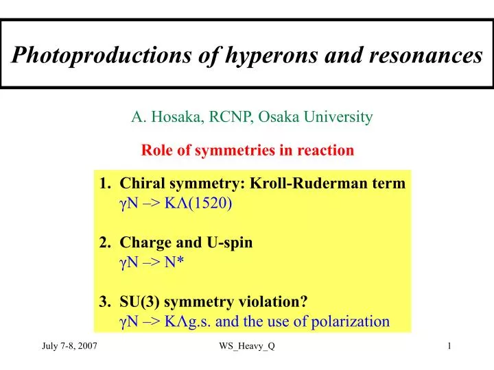 photoproductions of hyperons and resonances