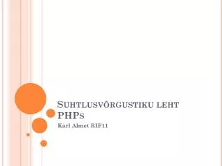 suhtlusv rgustiku leht phps