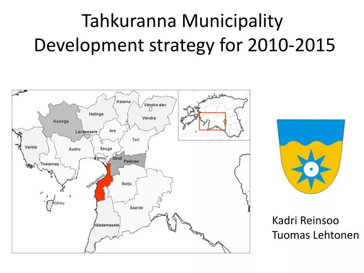 tahkuranna municipality development strategy for 2010 2015
