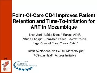 Point-Of-Care CD4 Improves Patient Retention and Time-To-Initiation for ART in Mozambique