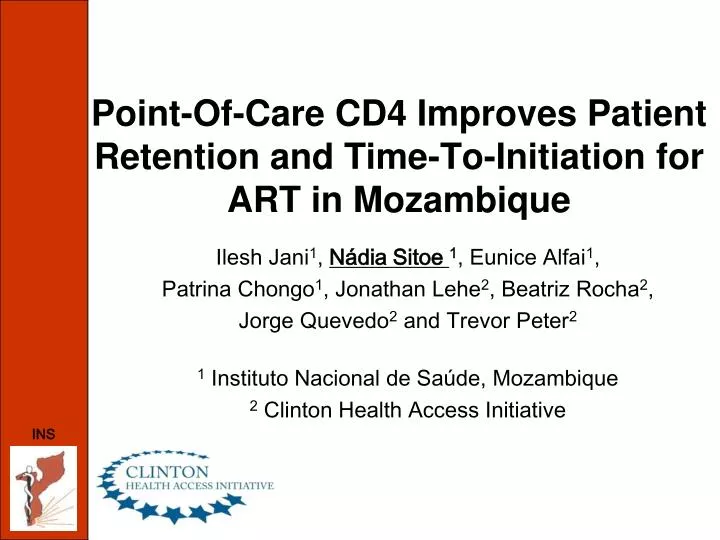 point of care cd4 improves patient retention and time to initiation for art in mozambique