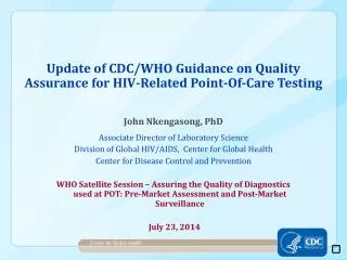 Update of CDC/WHO Guidance on Quality Assurance for HIV-Related Point-Of-Care Testing