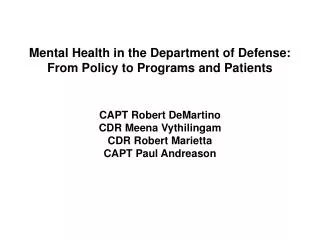 Mental Health in the Department of Defense: From Policy to Programs and Patients