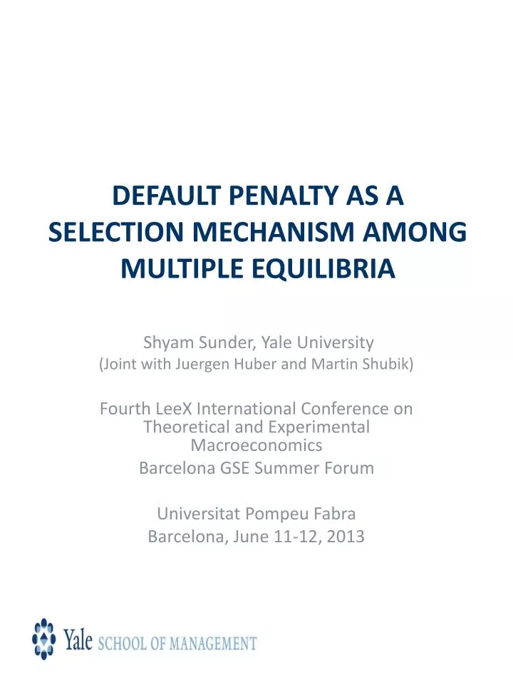 default penalty as a selection mechanism among multiple equilibria