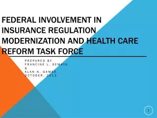 Federal Involvement in Insurance Regulation Modernization and Health Care Reform Task Force