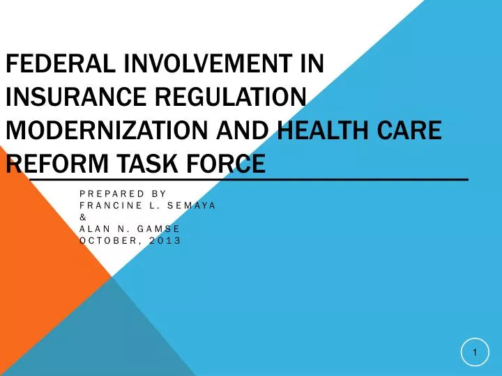 federal involvement in insurance regulation modernization and health care reform task force
