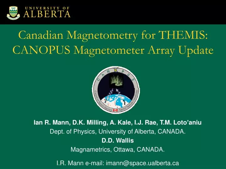 canadian magnetometry for themis canopus magnetometer array update