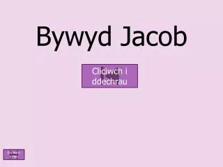bywyd jacob