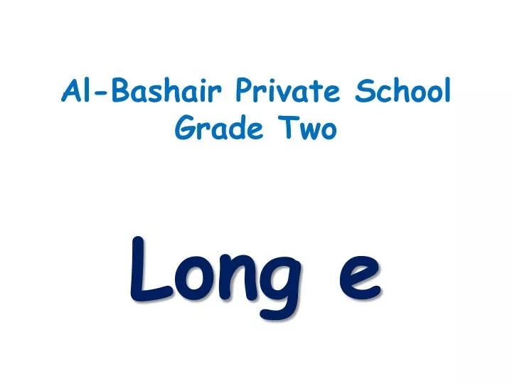 al bashair private school grade two