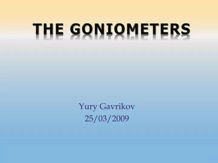 the goniometers