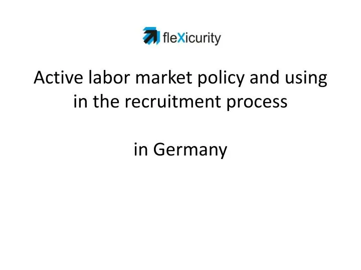 active labor market policy and using in the recruitment process in germany