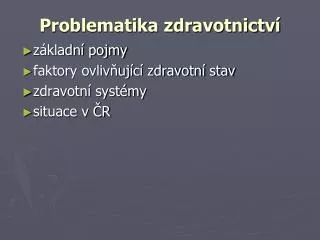 problematika zdravotnictv