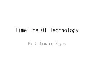 Timeline Of Technology