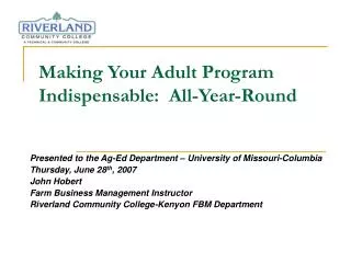 Making Your Adult Program Indispensable: All-Year-Round