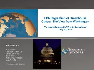 PRESENTED BY	 Peter Glaser			 Troutman Sanders LLP 401 9 th Street, NW Suite 1000