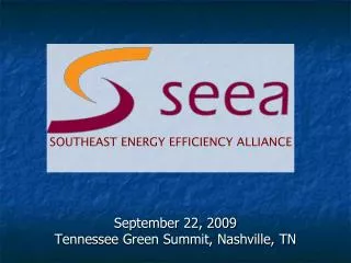 September 22, 2009 Tennessee Green Summit, Nashville, TN
