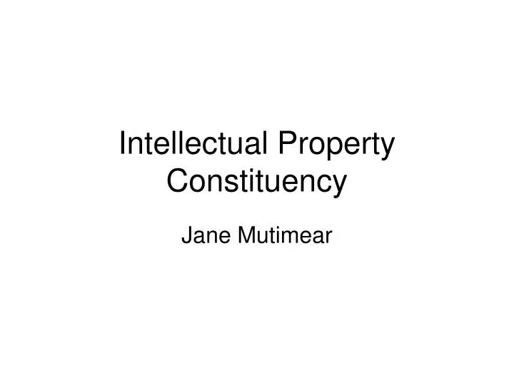 intellectual property constituency