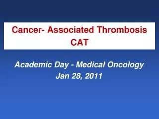 Cancer- Associated Thrombosis CAT