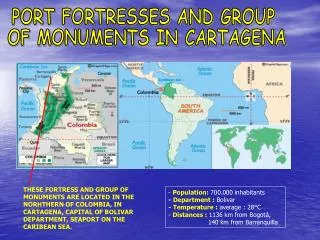 PORT FORTRESSES AND GROUP OF MONUMENTS IN CARTAGENA