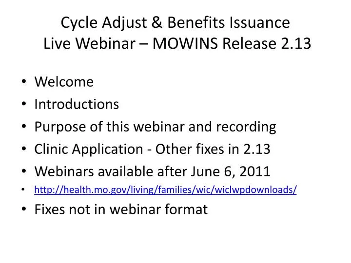 cycle adjust benefits issuance live webinar mowins release 2 13