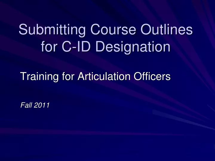 submitting course outlines for c id designation