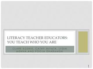 Literacy Teacher Educators: You teach who you are