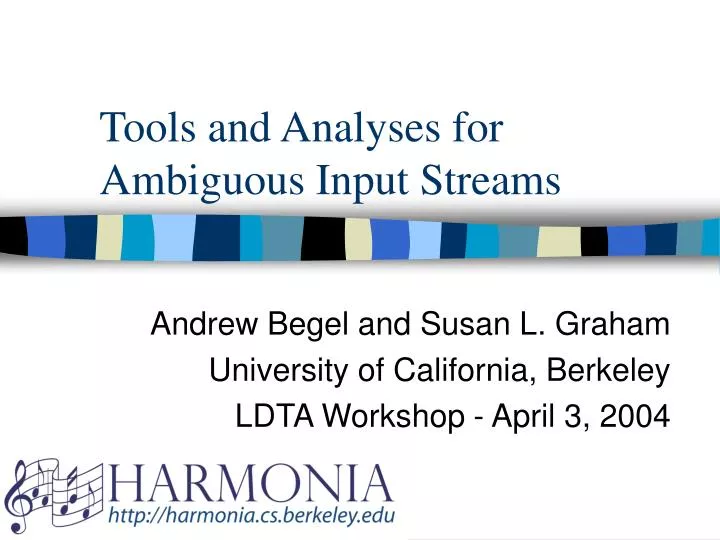 tools and analyses for ambiguous input streams