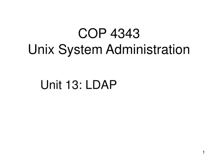 unit 13 ldap