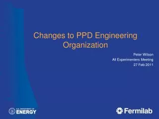 Changes to PPD Engineering Organization