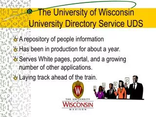 The University of Wisconsin University Directory Service UDS