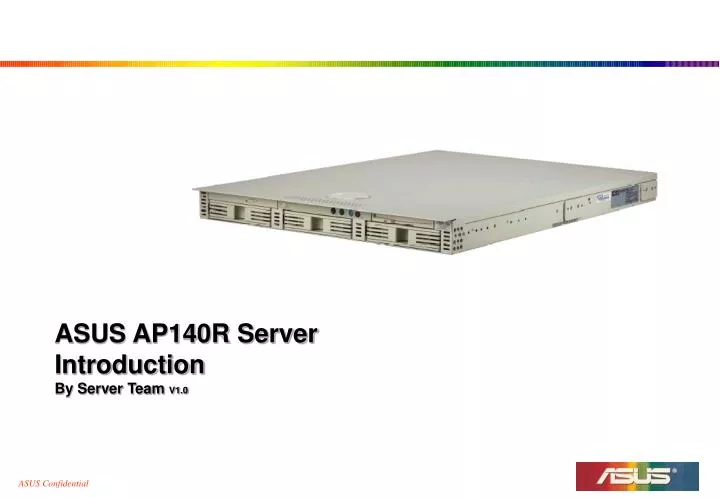 asus ap140r server introduction by server team v1 0