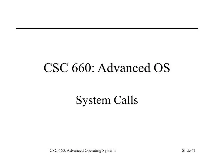 csc 660 advanced os