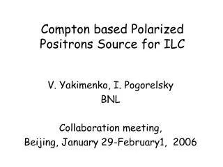 Compton based Polarized Positrons Source for ILC
