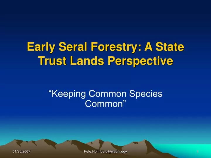 early seral forestry a state trust lands perspective