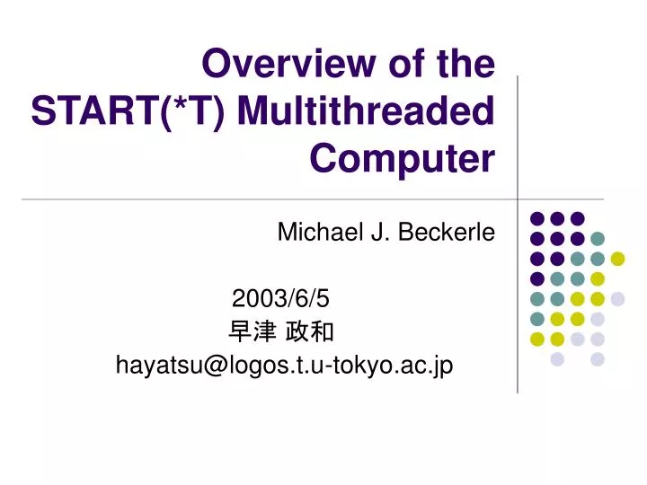 overview of the start t multithreaded computer