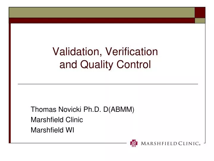 validation verification and quality control