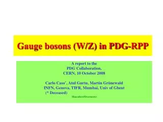 Gauge bosons (W/Z) in PDG-RPP