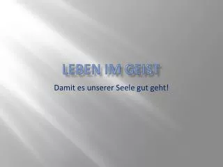 leben im geist