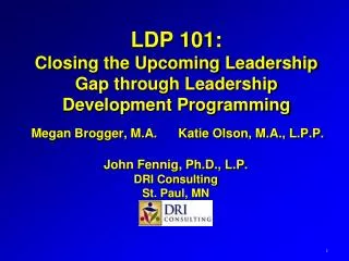 LDP 101: Closing the Upcoming Leadership Gap through Leadership Development Programming