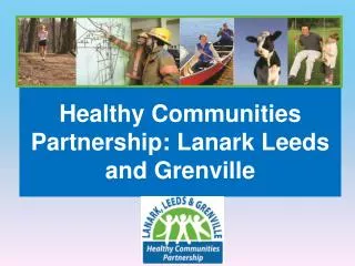 Healthy Communities Partnership: Lanark Leeds and Grenville